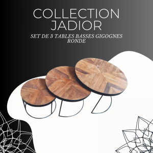 SET DE 3 TABLES BASSES GIGOGNES JADIOR