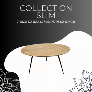 TABLE DE REPAS RONDE SLIM 130 CM