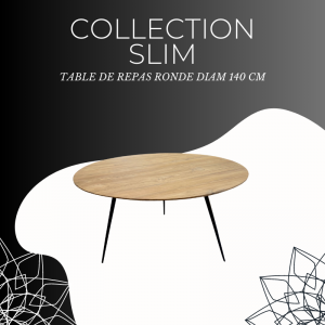 TABLE DE REPAS RONDE SLIM DIAM 140 CM