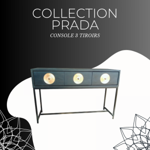 CONSOLE 3 TIROIRS COLLECTION PRADA